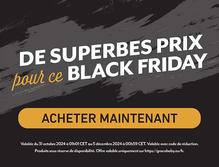 Bannière noire avec un texte blanc indiquant « DE SUPERBES PRIX ce BLACK FRIDAY » et une image du SlimFit R129 de Graco sur fond orange.